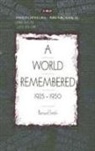 Bernard Smith - World Remembered