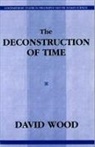 David Wood - Deconstruction of Time