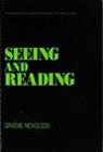 Graeme Nicholson - Seeing and Reading