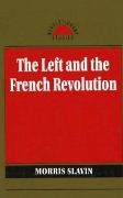 Morris Slavin,  Slavin Morris - Left and the French Revolution