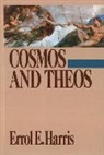 Errol E Harris, Errol E. Harris, Harris Errol E. - Cosmos and Theos