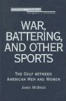 James McBride - War Battering and Other Sports