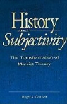 Roger S. Gottlieb - History and Subjectivity