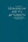 Bill Martin - Humanism and Its Aftermath
