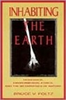 Bruce V Foltz, Bruce V. Foltz, Foltz Bruce V. - Inhabiting the Earth