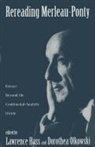 Collectif, Lawrence Olkowski Hass, Lawrence Hass, Dorothea Olkowski - Rereading Merleau-Ponty