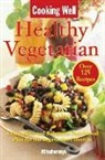 Jo Brielyn, Anna Krusinski, Anna (EDT) Krusinski, Hatherleigh Press, Anna Krusinski, Hatherleigh Press - Cooking Well: Healthy Vegetarian