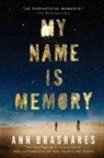 Ann Brashares - My Name Is Memory