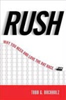 Todd G. Buchholz - Rush