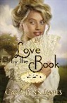 Cara Lynn James - Love by the Book
