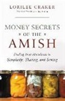 Lorilee Craker - Money Secrets of the Amish
