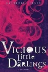 Katherine Easer - Vicious Little Darlings