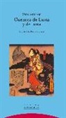 Ueda Akinari - Cuentos de lluvia y de luna