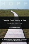 Anonymous - Twenty-Four Hours a Day