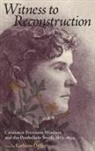 Kathleen Diffley, Kathleen Diffley - Witness to Reconstruction
