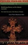 Juan Pedro Monferrer-Sala - Redefining History on Pre-Islamic Accounts