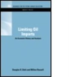 Douglas R. Bohi, Douglas R. (Resources for the Future Bohi, Douglas R./ Russell Bohi, Bohi Douglas R., Douglas R. Bohi, Milton Russell... - Limiting Oil Imports