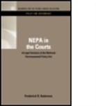 Frederick R. Anderson, Anderson Frederick R. - Nepa in the Courts