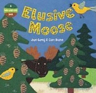 Joan Gannij, Joan/ Beaton Gannij, Clare Beaton - Elusive Moose