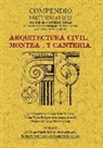 Tomás Vicente Tosca - Arquitectura civil : compendio mathematico en que se contienen todas las materias más principales de las ciencias que tratan la cantidad