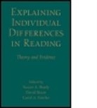 Susan A. (University of Rhode Island Brady, Susan A. Braze Brady, Susan A. Brady, Susan A. (University of Rhode Island Brady, Brady Susan A., David Braze... - Explaining Individual Differences in Reading