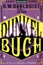 Gordon Dahlquist, Gordon W. Dahlquist - Das Dunkelbuch