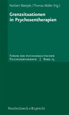 Norber Matejek, Norbert Matejek, Müller, Müller, Thomas Müller - Grenzsituationen in Psychosentherapien