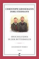 Grisseman, Christop Grissemann, Christoph Grissemann, Stermann, Dirk Stermann - Speichelfäden in der Buttermilch