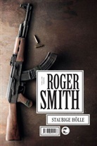 Roger Smith - Staubige Hölle