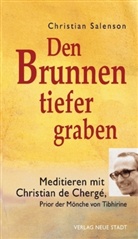 Christian Salenson - Den Brunnen tiefer graben