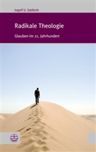 Ingolf U Dalferth, Ingolf U. Dalferth - Radikale Theologie