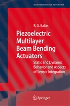 Rüdiger G Ballas, Rüdiger G. Ballas - Piezoelectric Multilayer Beam Bending Actuators