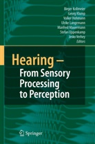 V. Hohmann, V Hohmann et al, Klump, G Klump, G. Klump, B. Kollmeier... - Hearing - From Sensory Processing to Perception