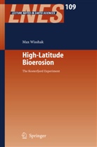 Max Wisshak - High-Latitude Bioerosion: The Kosterfjord Experiment