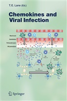 Thoma E Lane, Thomas E Lane, Thomas E. Lane - Chemokines and Viral Infection