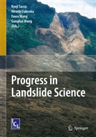 Hirosh Fukuoka, Hiroshi Fukuoka, Hiroshi. Fukuoka, Kyoji Sassa, Fawu Wang, Gonghui Wang... - Progress in Landslide Science
