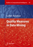 Fabric Guillet, Fabrice Guillet, Fabrice J. Guillet, Howard J. Hamilton, J Hamilton, J Hamilton - Quality Measures in Data Mining