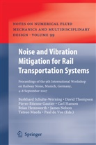 Paul De Vos, Pierre-Etienne Gautier, Pierre-Etienne Gautier et al, Carl Hanson, Brian Hemsworth, Tatsuo Maeda... - Noise and Vibration Mitigation for Rail Transportation Systems