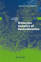 André Aguilera, Andrés Aguilera, Rothstein, Rothstein, Rodney Rothstein - Molecular Genetics of Recombination