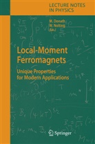 Marku Donath, Markus Donath, Nolting, Nolting, Wolfgang Nolting - Local-Moment Ferromagnets