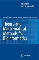 Shiyi Shen - Theory and Mathematical Methods in Bioinformatics