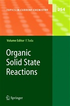Fumi Toda, Fumio Toda - Organic Solid State Reactions