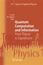 Hayashi, Hayashi, Masahito Hayashi, Hirosh Imai, Hiroshi Imai - Quantum Computation and Information
