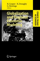 Russel Cooper, Kiera Donaghy, Kieran Donaghy, Geoffrey Hewings - Globalization and Regional Economic Modeling