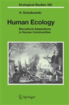 Holger Schutkowski - Human Ecology
