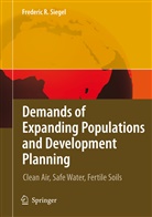 Frederic R Siegel, Frederic R. Siegel - Demands of Expanding Populations and Development Planning