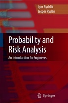 Igo Rychlik, Igor Rychlik, Jesper Rydén - Probability and Risk Analysis