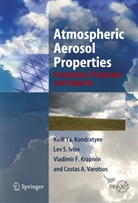 Lev Ivlev, Lev S Ivlev, Lev S. Ivlev, Kirill Y Kondratyev, Kirill Y. Kondratyev, Kirill Ya Kondratyev... - Atmospheric Aerosol Properties