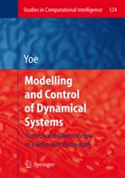 Ricardo Zavala Yoe - Modelling and Control of Dynamical Systems: Numerical Implementation in a Behavioral Framework