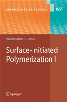 R. Advincula, M. R. Buchmeiser, D. J. Dyer, T. Fukuda, Raine Jordan, Rainer Jordan - Surface-Initiated Polymerization I